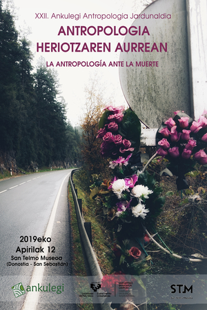 Cartel de la XXII Jornada de Antropología Ankulegi (2019): "La antropología ante la muerte"